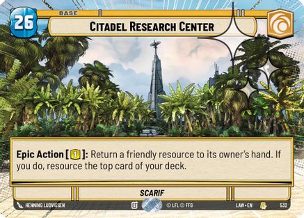 Citadel Research Center (Hyperspace Foil) (532) - A Lawless Time Foil