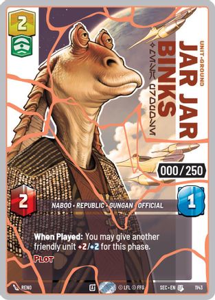 Jar Jar Binks - Mesa Propose (Serialized) (Rose Gold) (1143) - Secrets of Power Foil