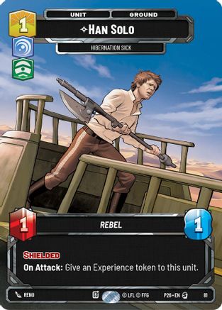 Han Solo - Hibernation Sick (81) (81) - Sector and Regional Promos Season 1 Foil