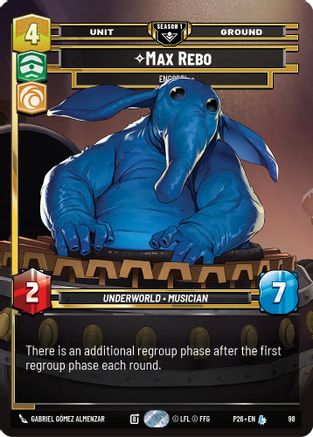 Max Rebo - Encore! (98) (98) - Sector and Regional Promos Season 1 Foil
