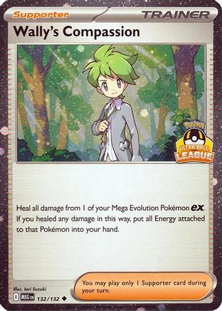 Wally's Compassion (Ultra Ball League) (132/132) - Holofoil League & Championship Cards - Uncommon
