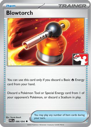Blowtorch (086/094) Prize Pack Series Cards - Uncommon