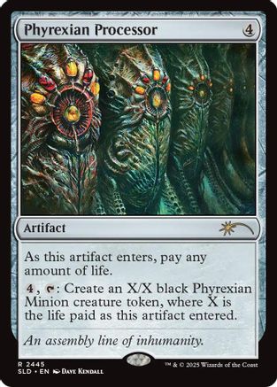 Phyrexian Processor (SLD-2445) - Secret Lair Drop Series