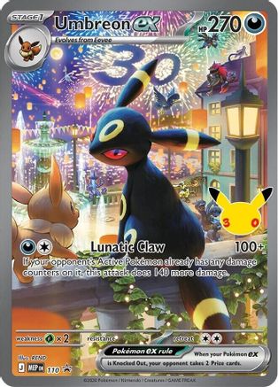 Umbreon ex (30th Celebration) (110) - Holofoil ME Mega Evolution Promo - Promo