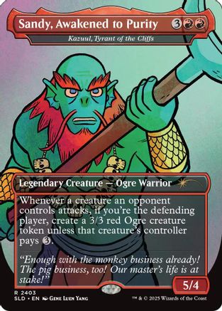 Sandy, Awakened to Purity - Kazuul, Tyrant of the Cliffs (SLD-2403) - Secret Lair Drop Series Foil
