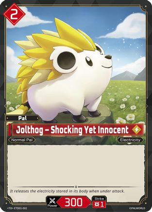 Jolthog - Shocking Yet Innocent (ETD01-002) - TD01 Dawn of Palpagos RedBlue