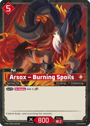 Arsox - Burning Spoils (TSR) (ETD01-005TSR) - TD01 Dawn of Palpagos RedBlue Foil