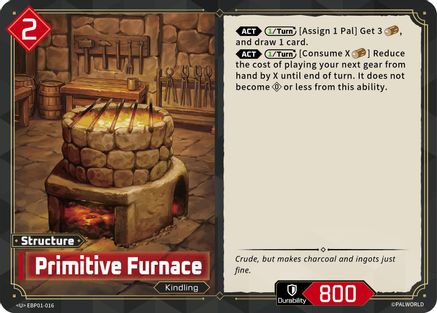 Primitive Furnace (EBP01-016) - BP01 Dawn of Palpagos