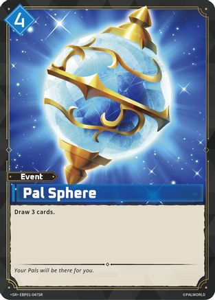 Pal Sphere (SR) (EBP01-047SR) - BP01 Dawn of Palpagos Foil