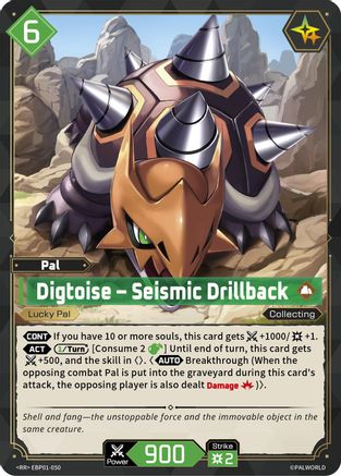 Digtoise - Seismic Drillback (EBP01-050) - BP01 Dawn of Palpagos Foil