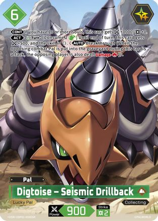 Digtoise - Seismic Drillback (OSR) (EBP01-050OSR) - BP01 Dawn of Palpagos Foil
