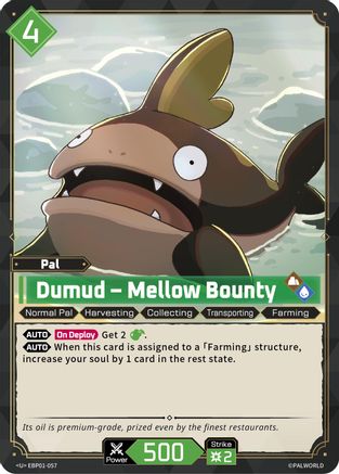 Dumud - Mellow Bounty (EBP01-057) - BP01 Dawn of Palpagos