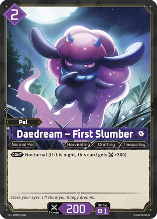 Daedream - First Slumber (EBP01-080) - BP01 Dawn of Palpagos