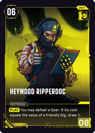 Heywood Ripperdoc (B003) - The Heist  Beta Starter Deck