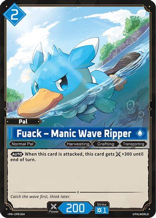 Fuack - Manic Wave Ripper (EPR-004) - Palworld Promo Cards Foil