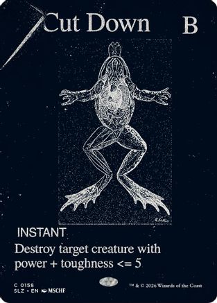 Cut Down (0158) (SLZ-158) - Secret Lair x MSCHF: The Zeta Set