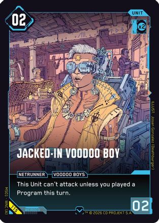 Jacked-In Voodoo Boy (115) - Welcome to Night City  Retail