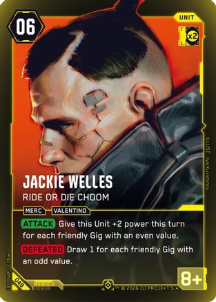 Jackie Welles - Ride or Die Choom (048) - Welcome to Night City  Retail Foil