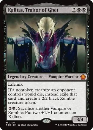 Kalitas, Traitor of Ghet (FDC-108) - Commander: Foundations