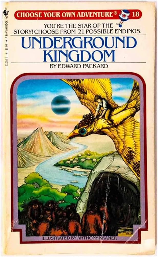 Choose Your Own Adventure Book: Underground Kingdom