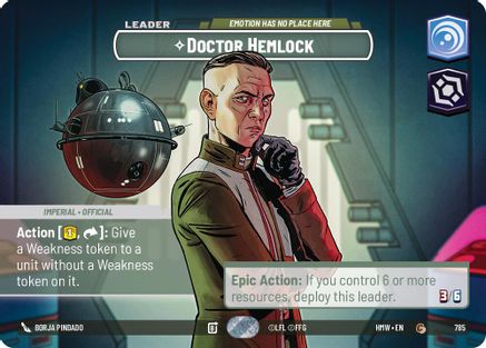 Doctor Hemlock - Emotion Has No Place Here (Showcase) (785) - Homeworlds Foil