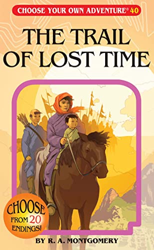 Choose Your Own Adventure Book: The Trail of Lost Time