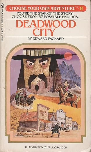 Choose Your Own Adventure Book: Deadwood City