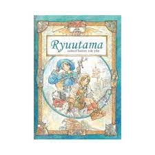 Ryuutama: Natural Fantasy Roleplay