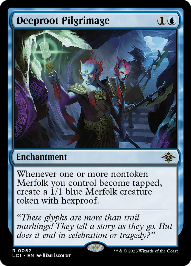 Deeproot Pilgrimage [The Lost Caverns of Ixalan]