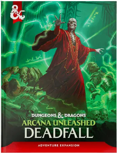 Dungeons & Dragons: Arcana Unleashed - Deadfall