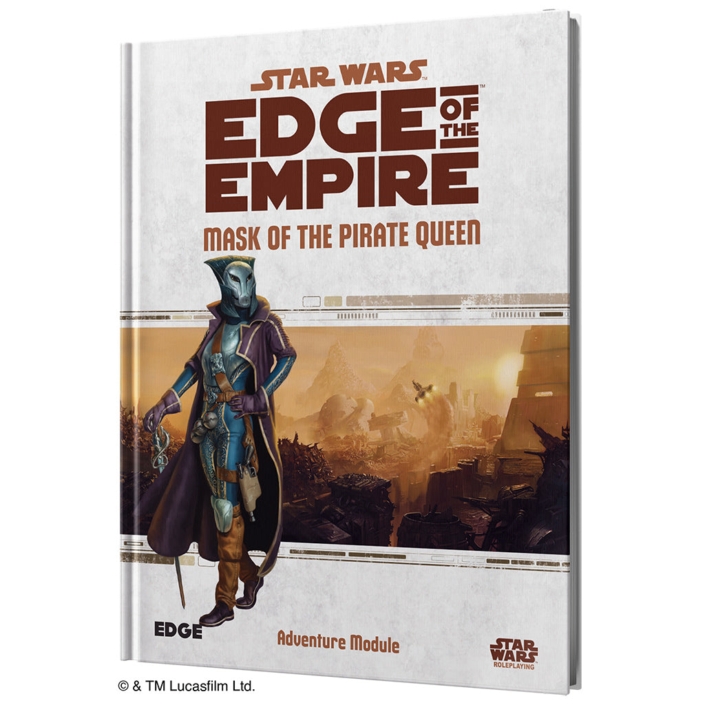 Star Wars Roleplaying: Edge of the Empire - Mask of the Pirate Queen
