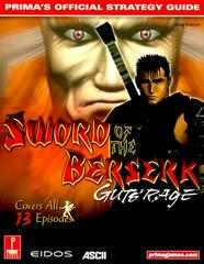Sword of the Berserk Guts' Rage [Prima] - Strategy Guide