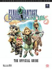 Final Fantasy Crystal Chronicles [Piggyback] - Strategy Guide