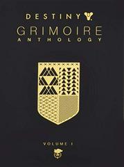 Destiny Grimoire Anthology Volume I - Strategy Guide