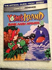 Yoshi's Island: Super Mario Advance 3 Player's Guide - Strategy Guide
