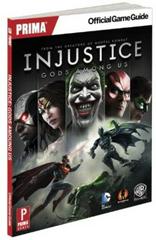 Injustice: Gods Among Us [Prima] - Strategy Guide