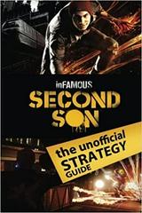 InFamous Second Son Unofficial Guide - Strategy Guide