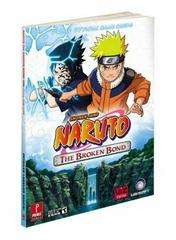 Naruto: The Broken Bond [Prima] - Strategy Guide