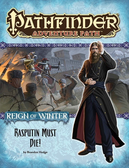 Pathfinder Adventure Path #71 - Reign of Winter: Rasputin Must Die!