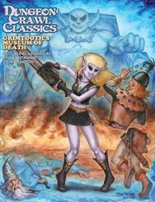Dungeon Crawl Classics RPG: #87.5 Grimtooth's Museum Of Death